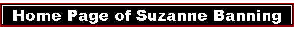 Home Page of Suzanne Banning